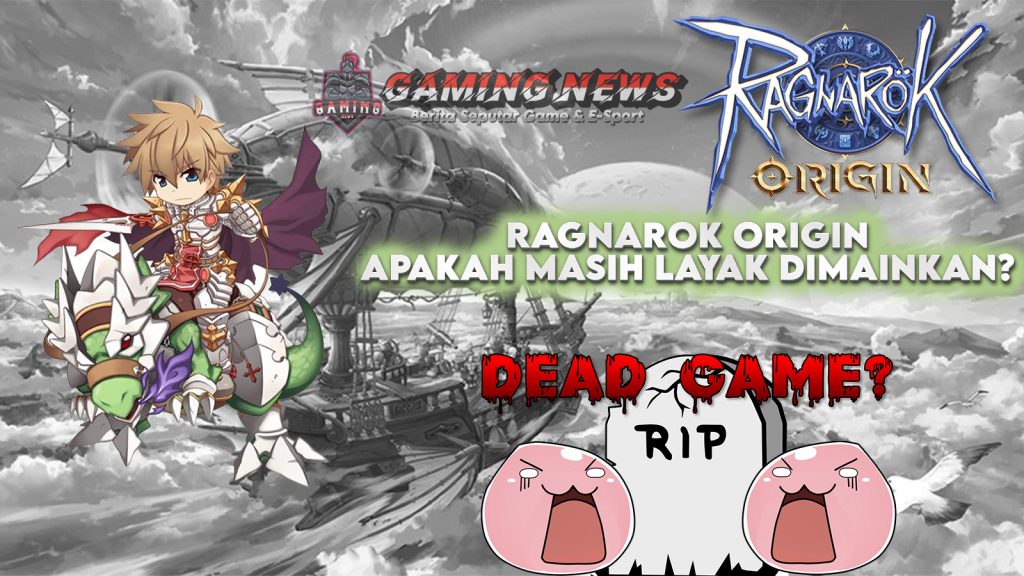 RAGNAROK ORIGIN: Popularitas Menurun, Apa Penyebabnya?