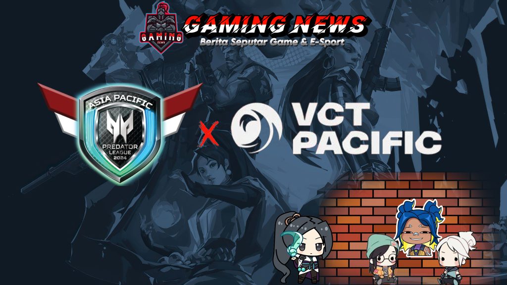 VCT Pacific 2024: Predator Gaming Indonesia Jadi Official Partner