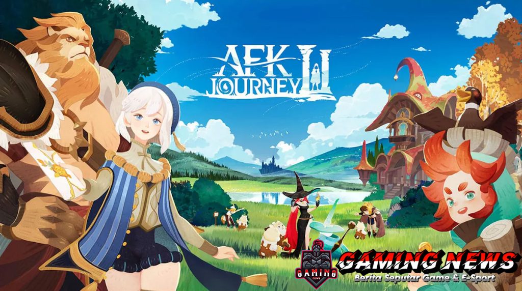 AFK Journey: Petualangan Epik Kini di Genggamanmu!