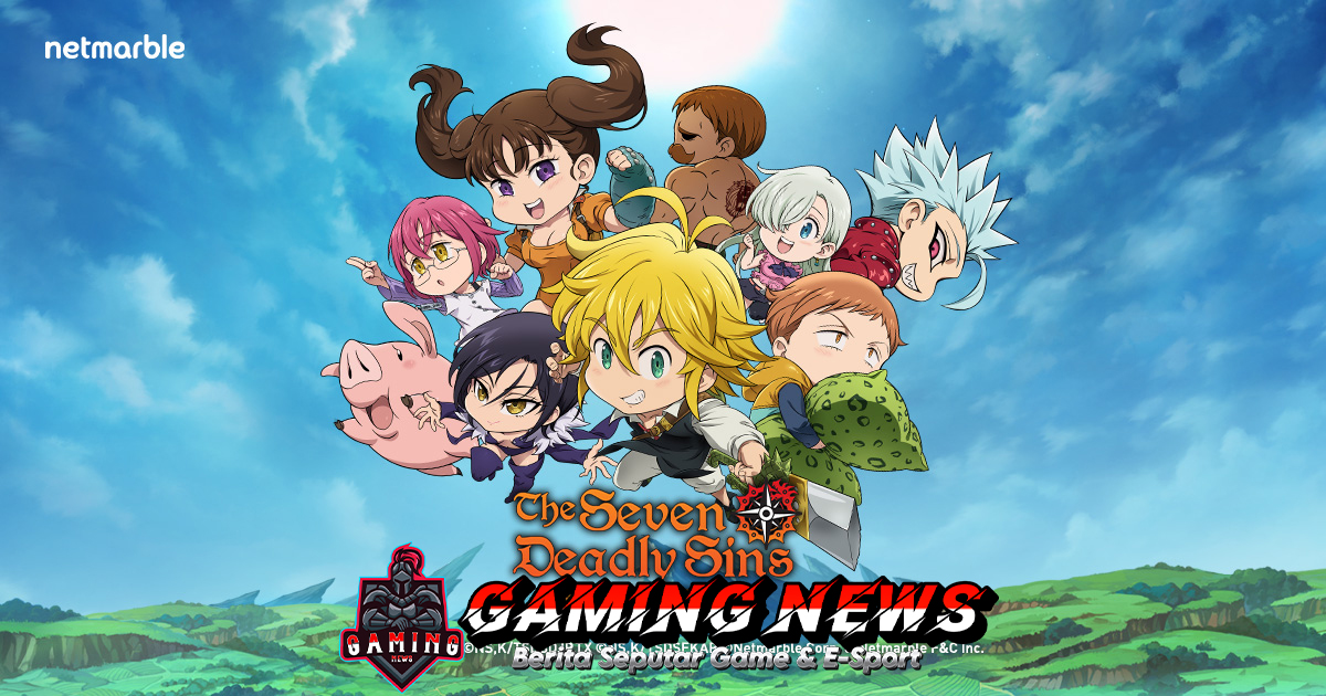 The Seven Deadly Sins: Idle Game Akhirnya Rilis! Dapatkan 3000x Gacha Gratis!