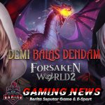 Forsaken World 2: Kembali ke Dunia Legendaris yang Penuh Petualangan!