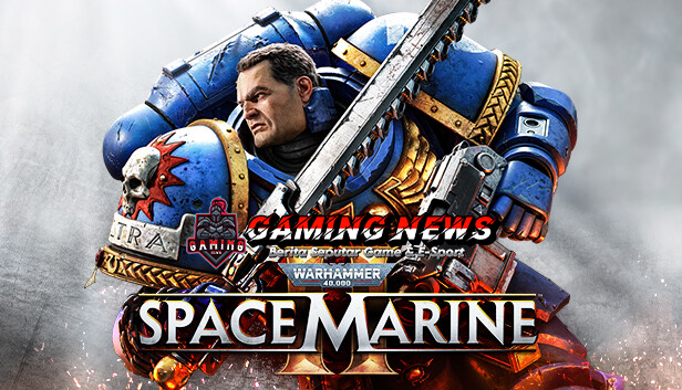 Warhammer 40,000: Space Marine 2 – Pertempuran Brutal di Jagat Fiksi Ilmiah