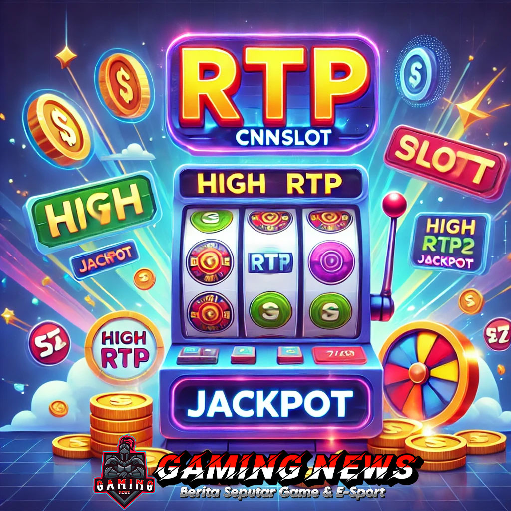 Rahasia Menang Bermain Slot Online: RTP Slot CNNSlot yang Terbukti Gacor!