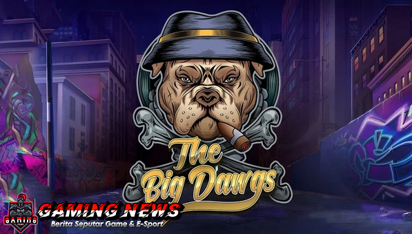 The Big Dawgs: Jadi Bos Besar dan Raih Jackpot Gede!