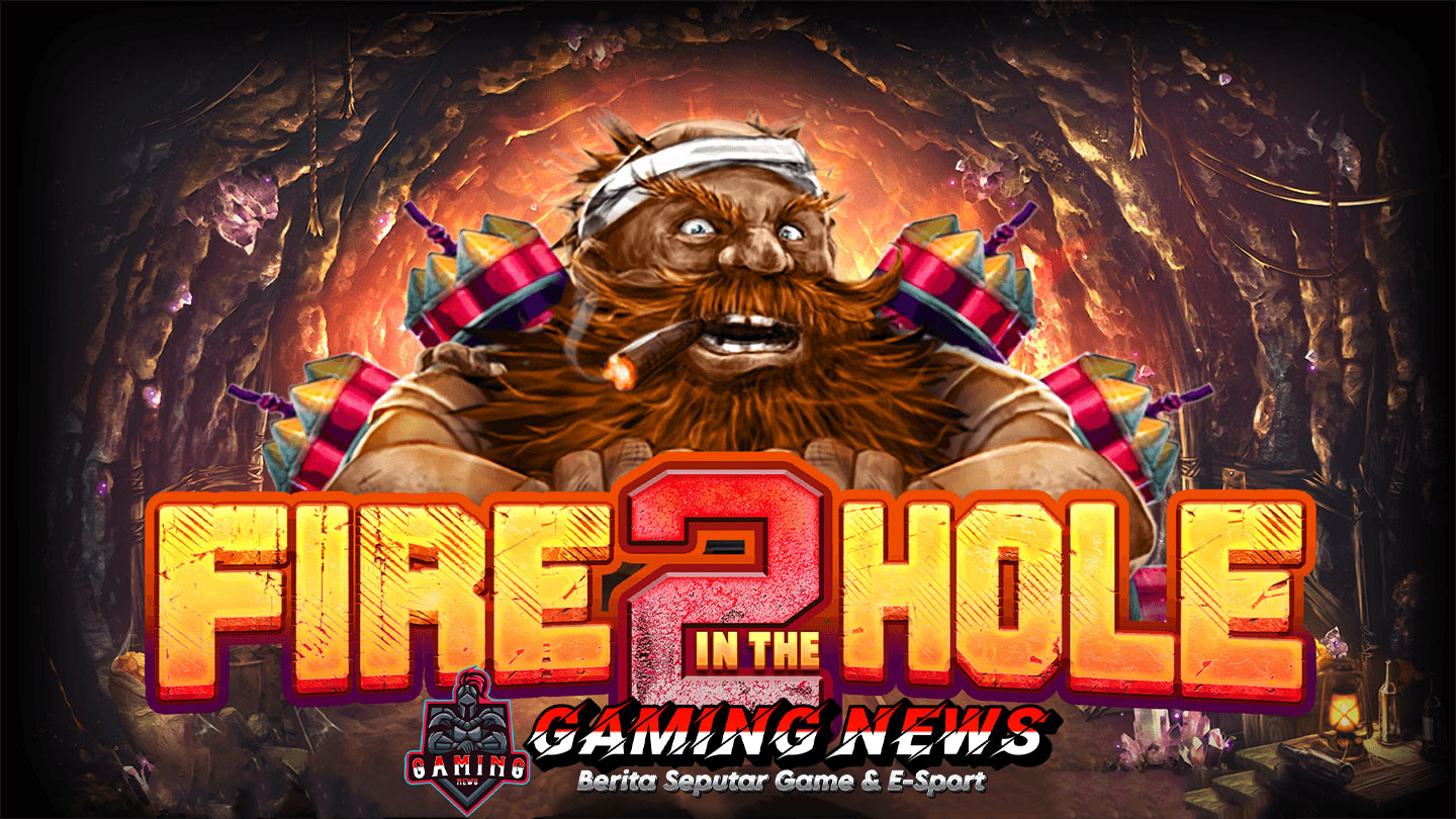 Fire In The Hole 2: Tantangan Level Baru untuk Para Pemberani!