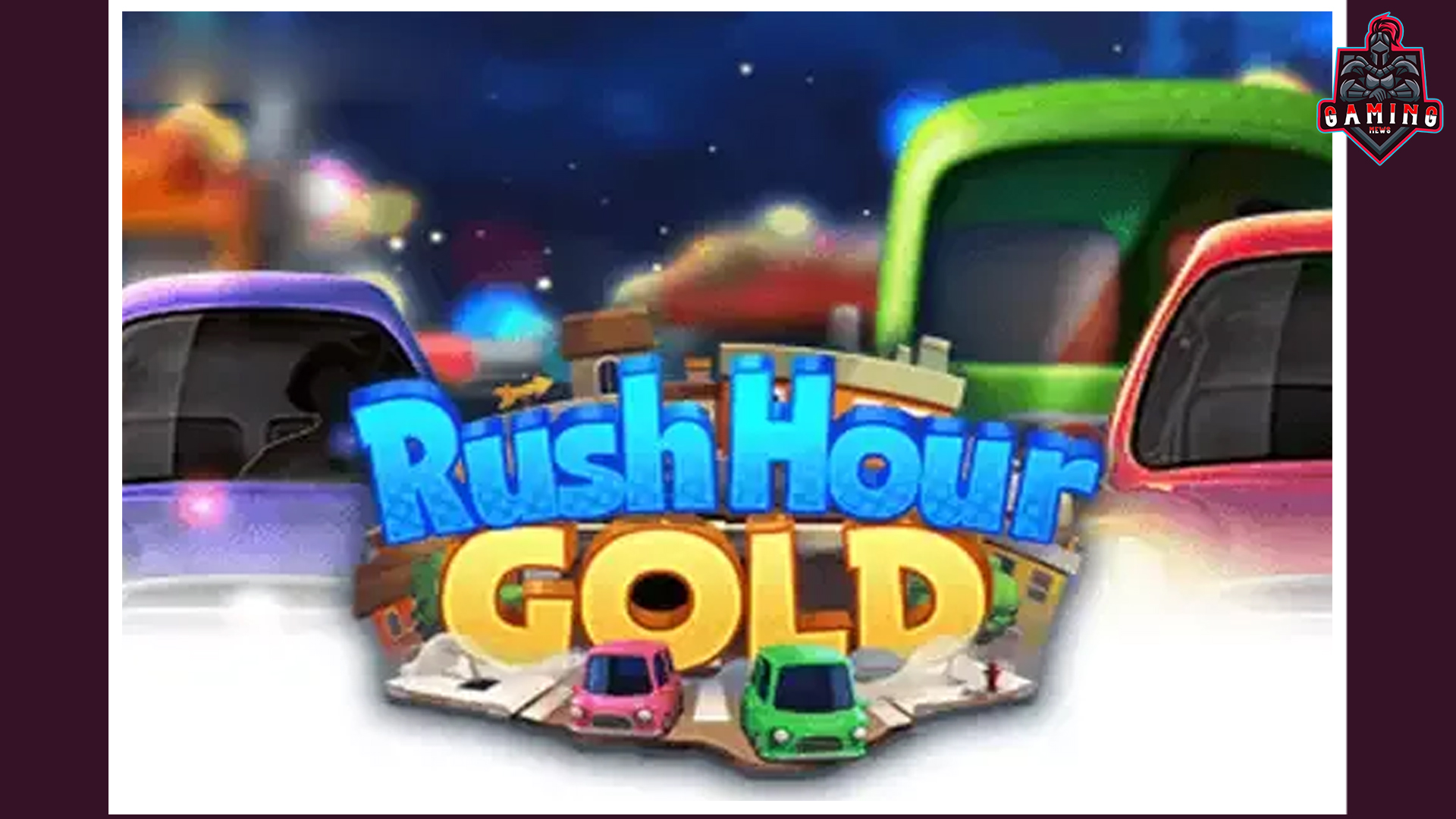 Capai Puncak Kesuksesan dengan Slot Rush Hour Gold