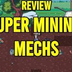 Mengoptimalkan Mesin Penambang Anda di Super Mining Mechs