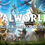 Palworld Soundtrack: Peran Musik dalam Atmosfer Dunia Game